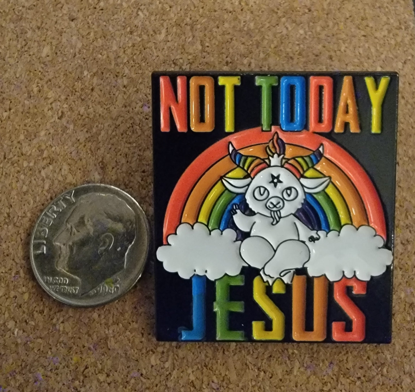 Not Today Pin